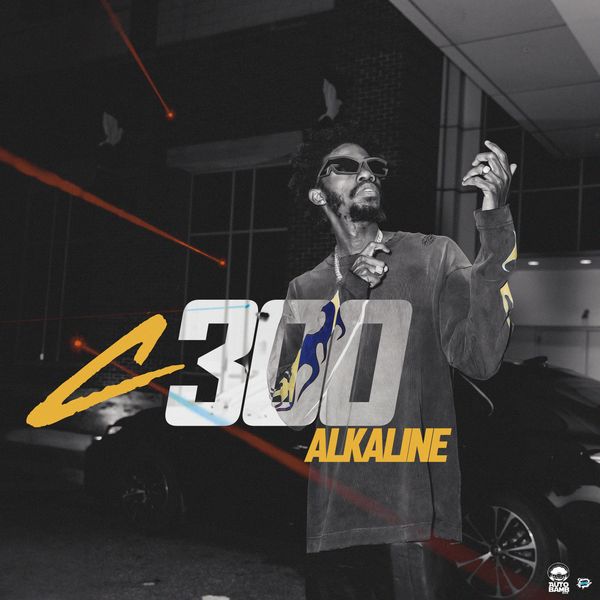 MP3: Alkaline – C300 Latest Songs