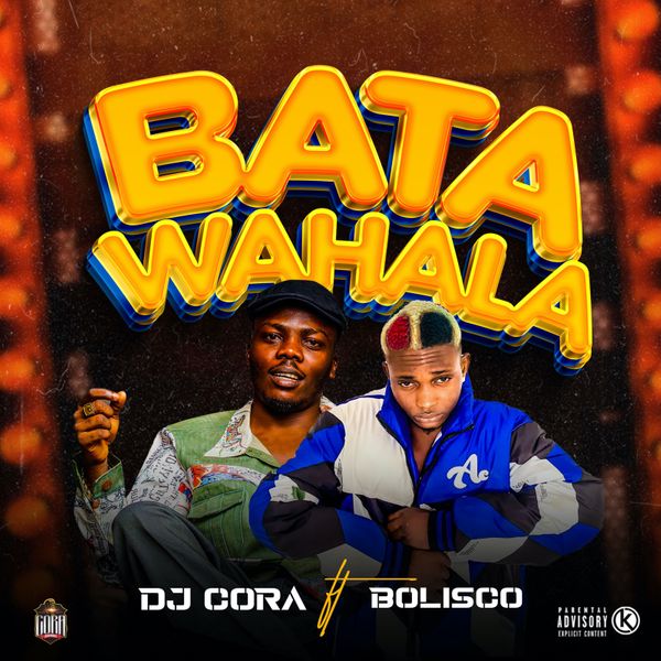 MP3: Dj Cora Ft. Bolisco – Bata Wahala Latest Songs