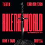 MP3: Tiësto Ft. Tears For Fears, NIIKO X SWAE & GUDFELLA – Rule The World (Everybody)
