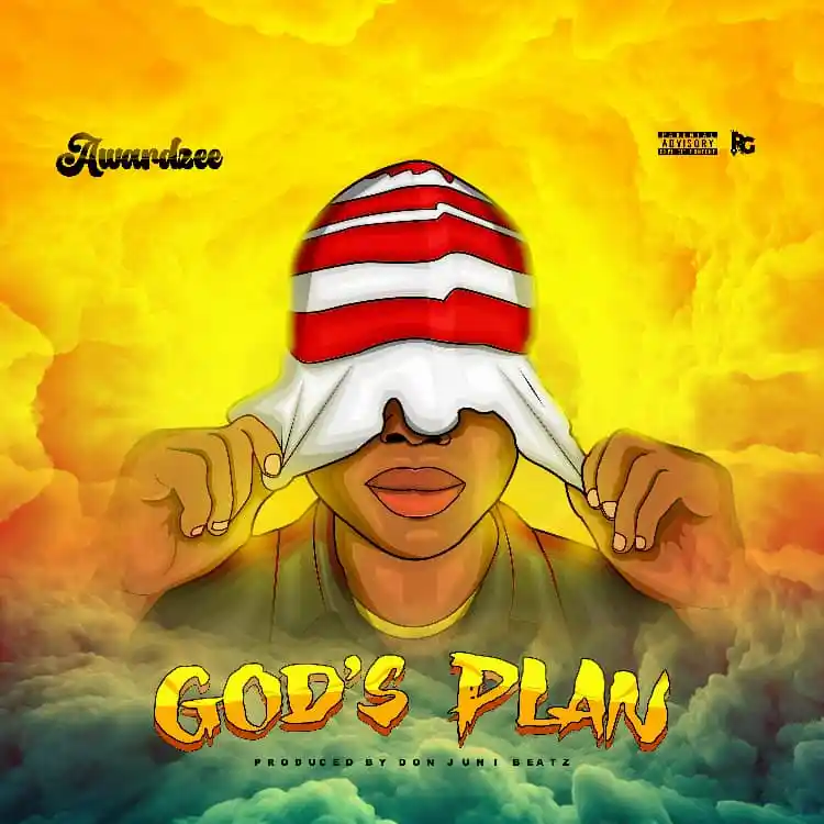 Awardzee – God’s plan (Prod. Don Juni) Latest Songs