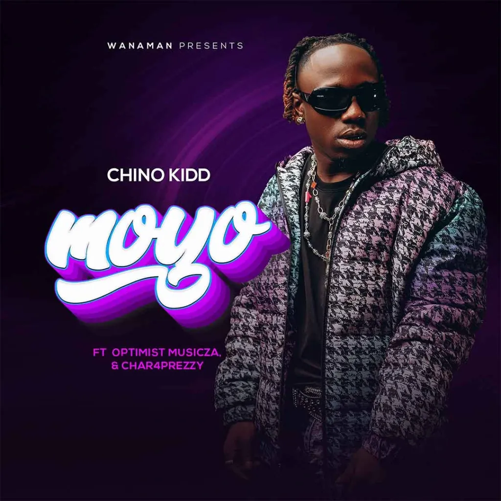 Chino Kidd – Moyo ft. Optimist MusicZA & Char4Prezzy Latest Songs