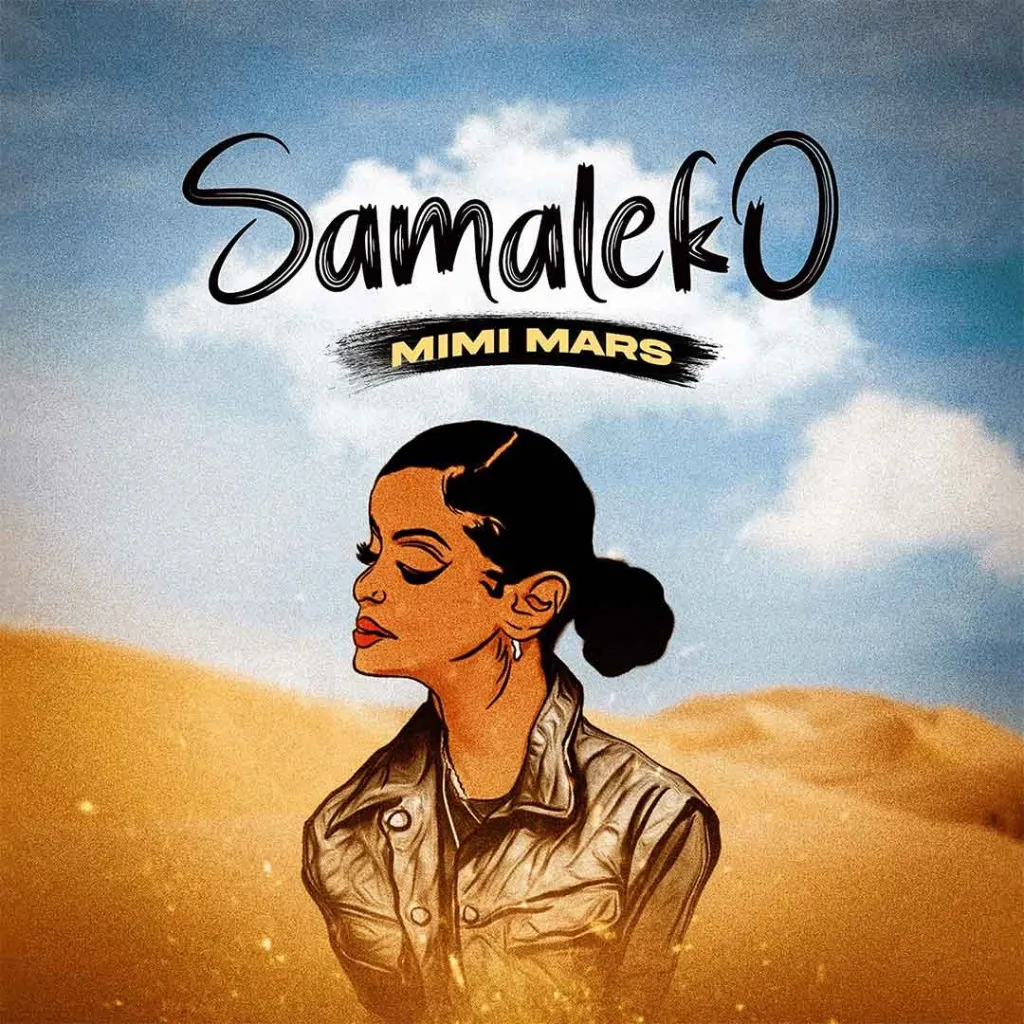 Mimi Mars – Samaleko Latest Songs