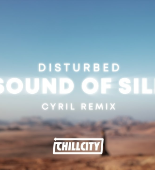 Disturbed – The Sound Of Silence CYRIL (Remix) Latest Songs