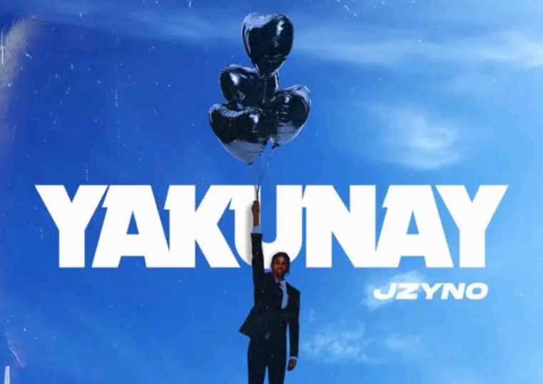 JZyNo – Yakunay Latest Songs