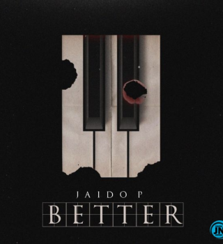 Jaido P – Better Latest Songs