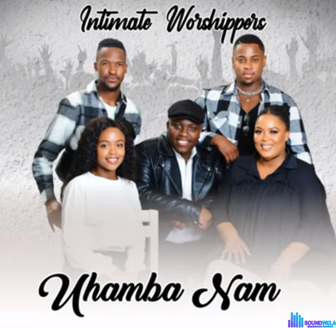 Intimate Worshippers – Ukholo Lwam (A Song of Hope) Latest Songs